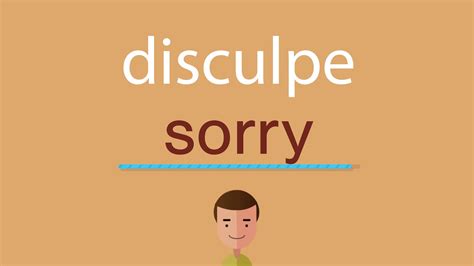 disculpa meaning|what does disculpe mean.